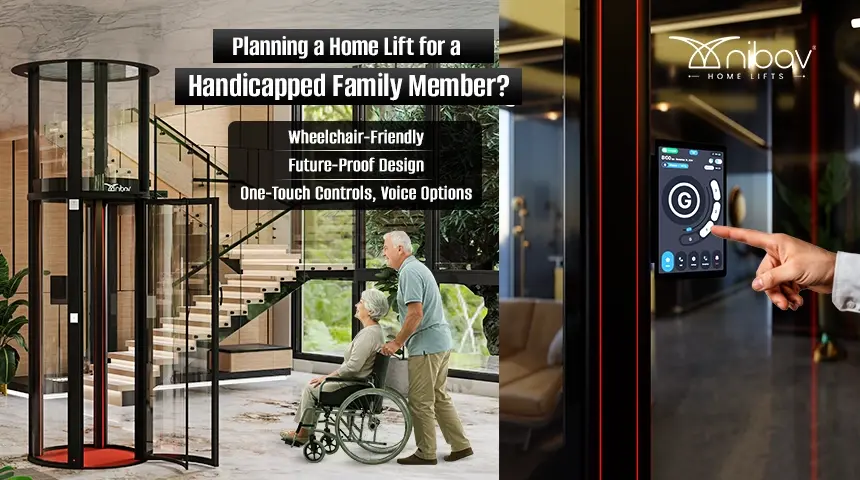 installing lift for handicapped family member - Nibav Home Lifts